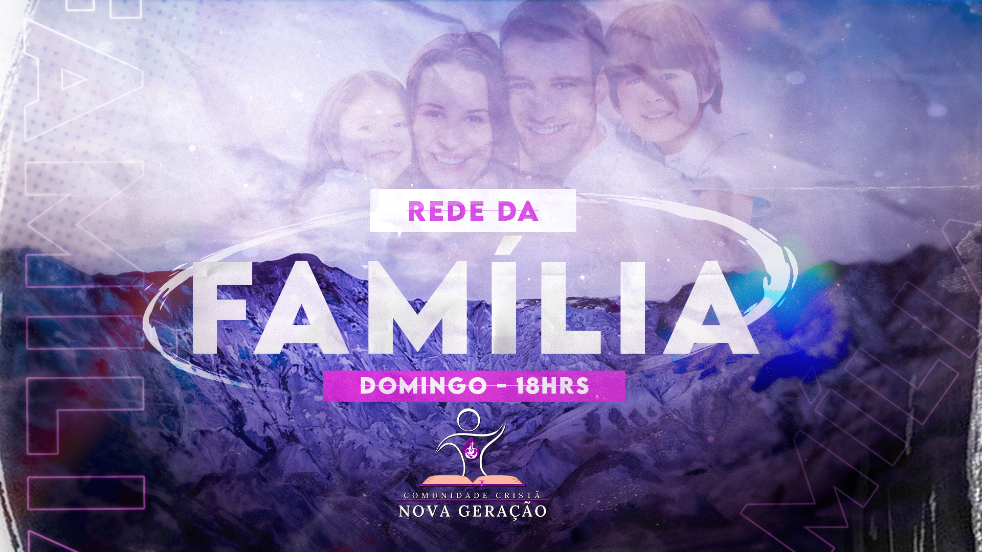 Rede da Família - Domingos às 18h