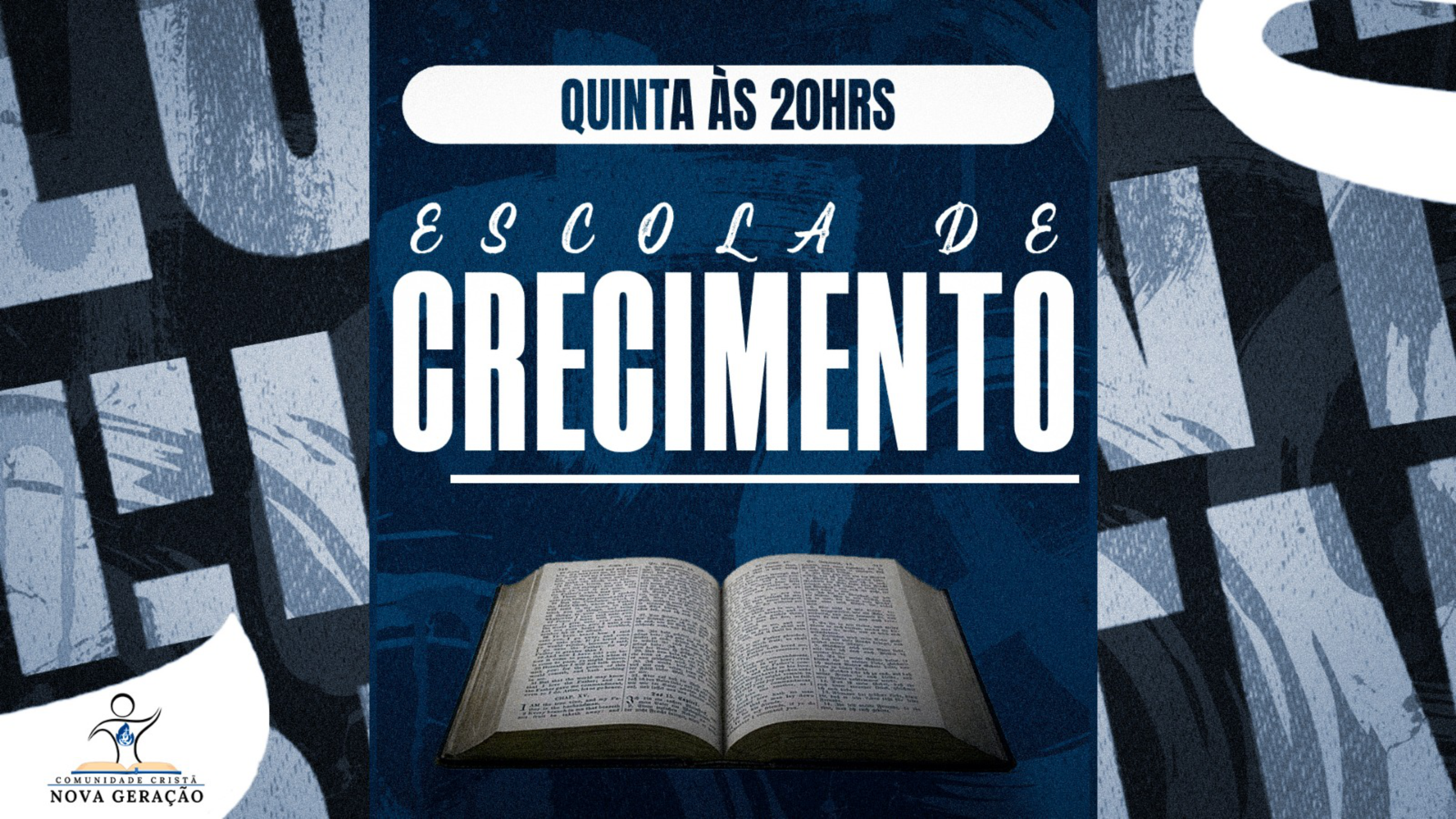 Escola de Crescimento - Quintas às 20h